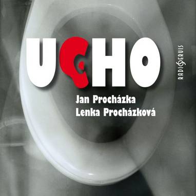 Audiokniha Ucho - Igor Bare, š Ivana Plíhalová a další., Jan Procházka