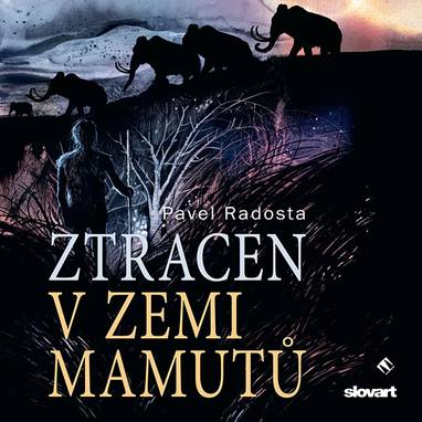 Audiokniha Ztracen v zemi mamutů - Ernesto Čekan, Pavel Radosta