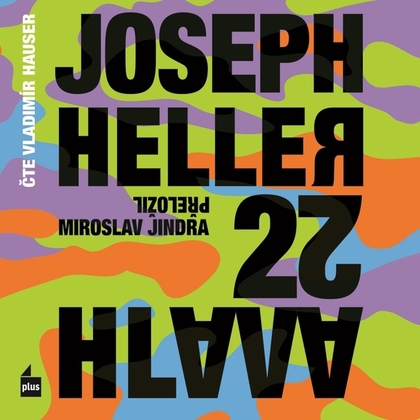 Audiokniha Hlava XXII - Vladimír Hauser, Joseph Heller