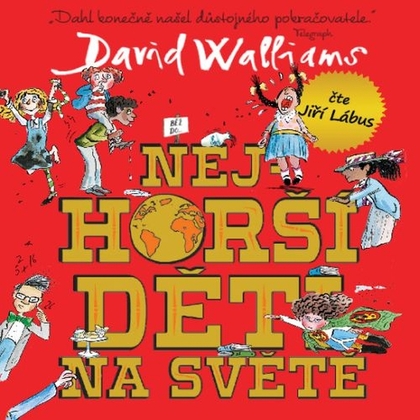 Audiokniha Nejhorší děti na světě 1 - Jiří Lábus, David Walliams