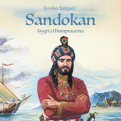 Audiokniha Sandokan I: Tygři z Mompracemu - Ernesto Čekan, Emilio Salgari