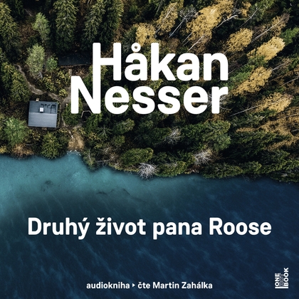 Audiokniha Druhý život pana Roose - Martin Zahálka, Hĺkan Nesser