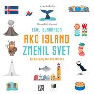 Audiokniha Ako Island zmenil svet - Egill Bjarnason