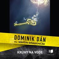Audiokniha Kruhy na vode - Dominik Dán