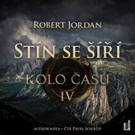 Audiokniha Kolo času IV.: Stín se šíří - Robert Jordan