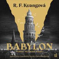 Audiokniha Babylon neboli Nutnost násilí - R. F. Kuangová