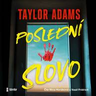 Audiokniha Poslední slovo - Taylor Adams