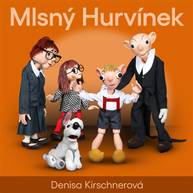 Audiokniha Mlsný Hurvínek - Denisa Kirschnerová