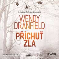Audiokniha Příchuť zla - Wendy Dranfield
