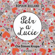 Audiokniha Petr a Lucie - Romain Rolland