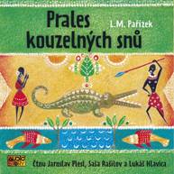 Audiokniha Prales kouzelných snů - L. M. Pařízek