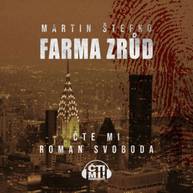 Audiokniha Farma zrůd - Martin Štefko