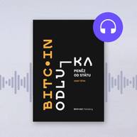 Audiokniha Bitcoin: Odluka peněz od státu - Josef Tětek