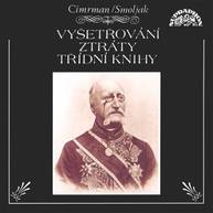 Audiokniha Vyšetřování ztráty třídní knihy - Zdeněk Svěrák, Ladislav Smoljak, Jára Cimrman