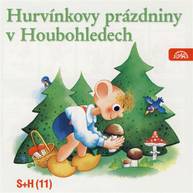 Audiokniha Hurvínkovy prázdniny v Houbohledech - Miloš Kirschner, Vladimír Straka