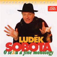 Audiokniha O sexu a jiné monology - Ivan Mládek, Luděk Sobota