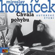 Audiokniha Chvála pohybu - Miroslav Horníček