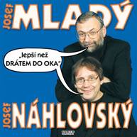 Audiokniha Lepší než drátem do oka - Josef Alois Náhlovský, Josef Mladý