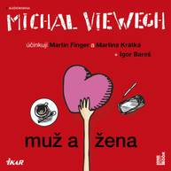 Audiokniha Muž a žena - Michal Viewegh