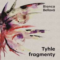 Audiokniha Tyhle fragmenty - Bianca Bellová