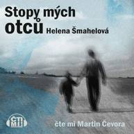 Audiokniha Stopy mých otců - Helena Šmahelová