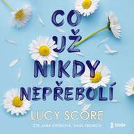 Audiokniha Co už nikdy nepřebolí - Lucy Score