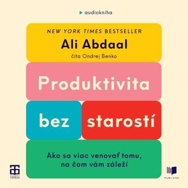 Audiokniha Produktivita bez starostí - Ondrej Benko, Ali Abdaal