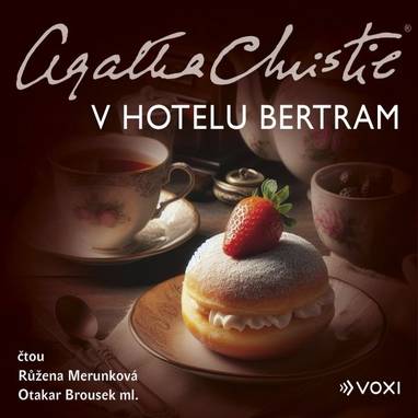 Audiokniha V hotelu Bertram - Růžena Merunková, Otakat Brousek, Agatha Christie