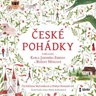 Audiokniha České pohádky - Otakar Brousek ml., Růžena Merunková, Božena Němcová, Karel Jaromír Erben