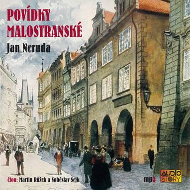 Audiokniha Povídky malostranské - Soběslav Sejk, Martin Růžek, Jan Neruda