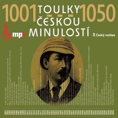 Audiokniha Toulky českou minulostí 1001-1050 - Vladimír Krátký, František Derfler, Josef Veselý, Iva Valešová, Igor Dostálek, Josef Veselý