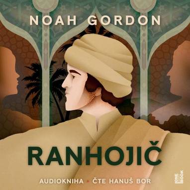 Audiokniha Ranhojič - Hanuš Bor, Noah Gordon