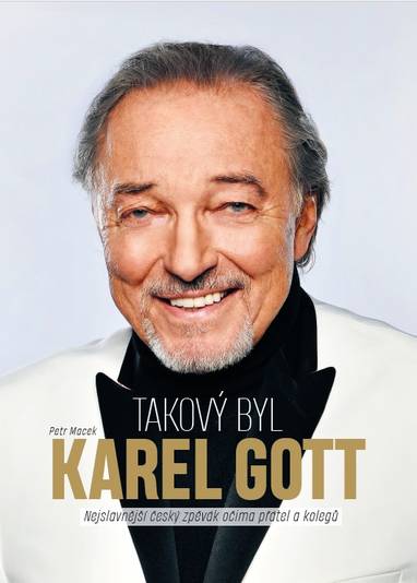 Kniha Takový byl KAREL GOTT