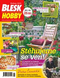 Časopis BLESK HOBBY - 05/15 - CZECH NEWS CENTER a. s.