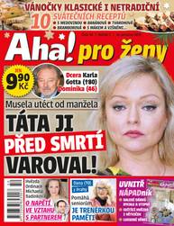 Časopis Aha! pro ženy - 50/2019 - CZECH NEWS CENTER a. s.