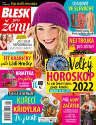 Časopis BLESK pro ženy - 1/2022 - CZECH NEWS CENTER a. s.