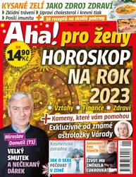 Časopis Aha! pro ženy - 1/2023 - CZECH NEWS CENTER a. s.