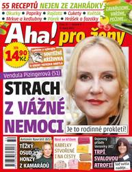 Časopis Aha! pro ženy - 32/2023 - CZECH NEWS CENTER a. s.