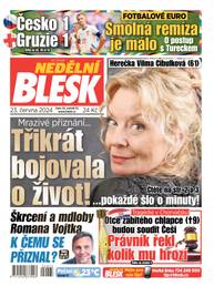 Časopis NEDĚLNÍ BLESK - 25/2024 - CZECH NEWS CENTER a. s.