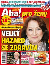 Časopis Aha! pro ženy - 47/2024 - CZECH NEWS CENTER a. s.