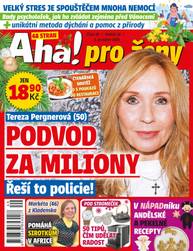 Časopis Aha! pro ženy - 49/2024 - CZECH NEWS CENTER a. s.