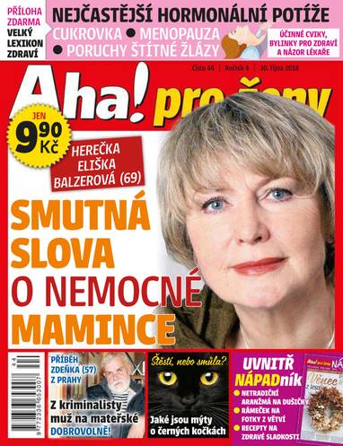 E-magazín Aha! pro ženy - 44/18 - CZECH NEWS CENTER a. s.