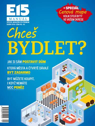 E-magazín e15 magazín - CHCEŠ BYDLET? - CZECH NEWS CENTER a. s.