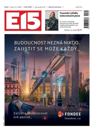 E-magazín e15 - 15.2.2022 - CZECH NEWS CENTER a. s.