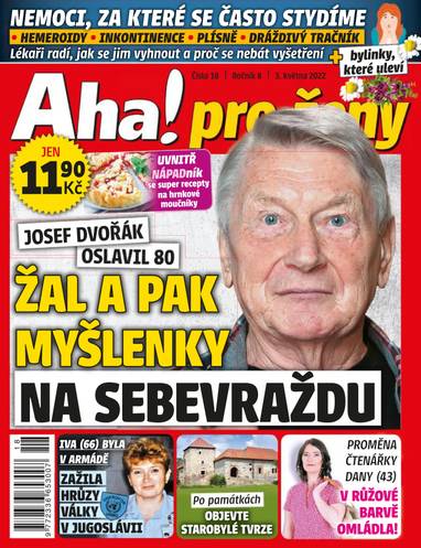 E-magazín Aha! pro ženy - 18/2022 - CZECH NEWS CENTER a. s.