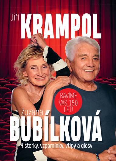Kniha Zuzana Bubílková a Jiří Krampol: Jsme tady 150 let!