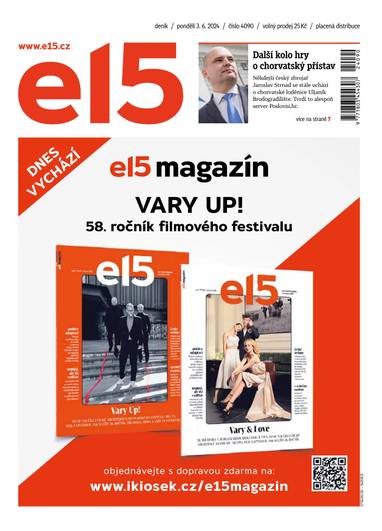 E-magazín e15 - 3.6.2024 - CZECH NEWS CENTER a. s.