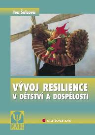 E-kniha Vývoj resilience v dětství a dospělosti - Iva Šolcová