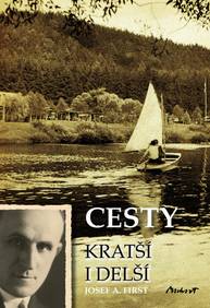 E-kniha Cesty kratší i delší - Josef A. First