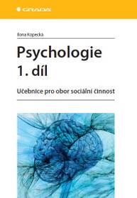 E-kniha Psychologie 1. díl - Ilona Kopecká